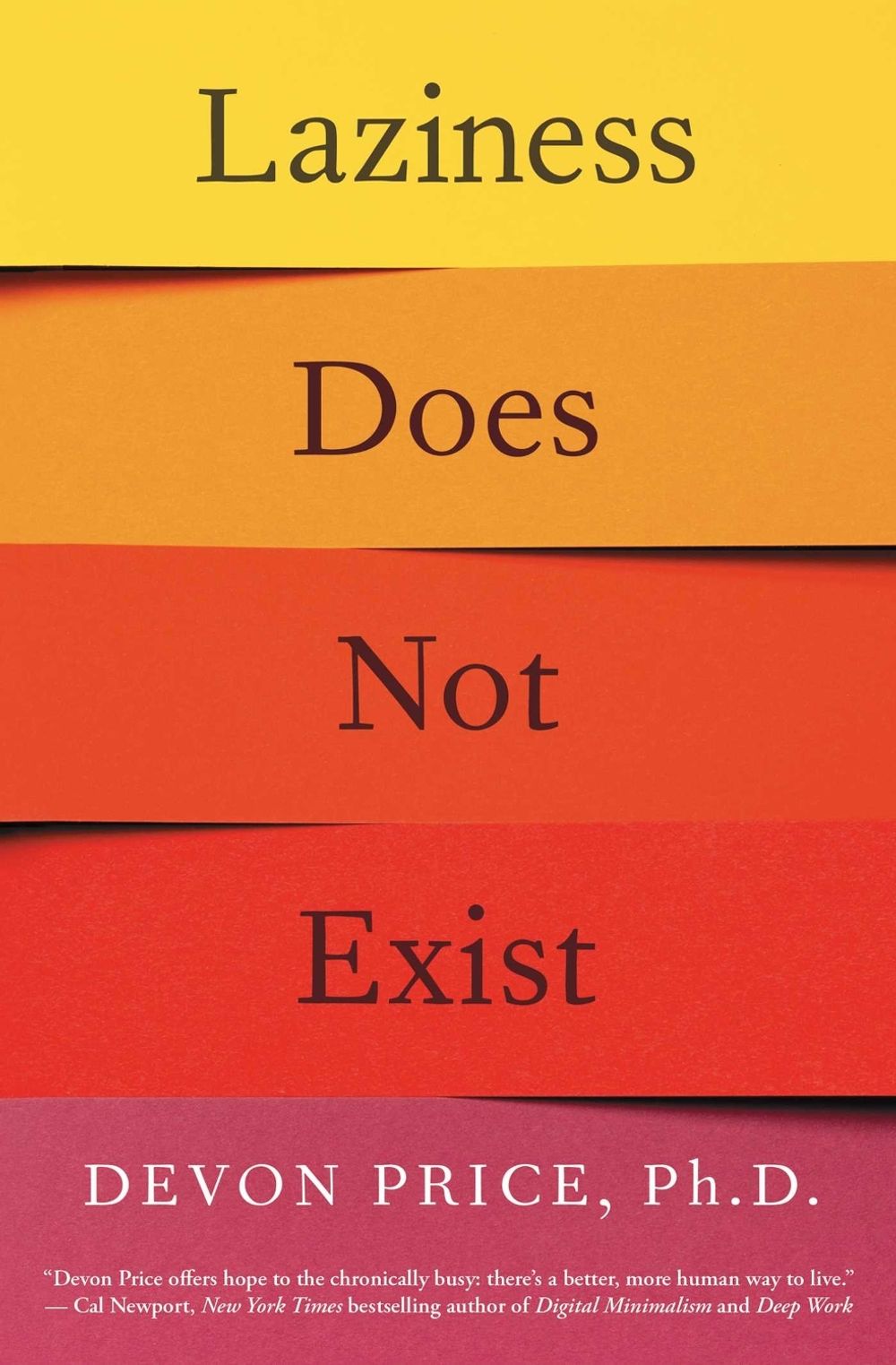 Laziness Does Not Exist by Devon Price, PH.D. - ISBN: 9781982140113