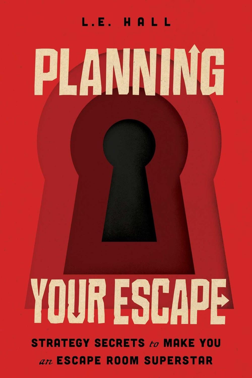 Planning Your Escape by L.E. Hall - ISBN: 9781982140342