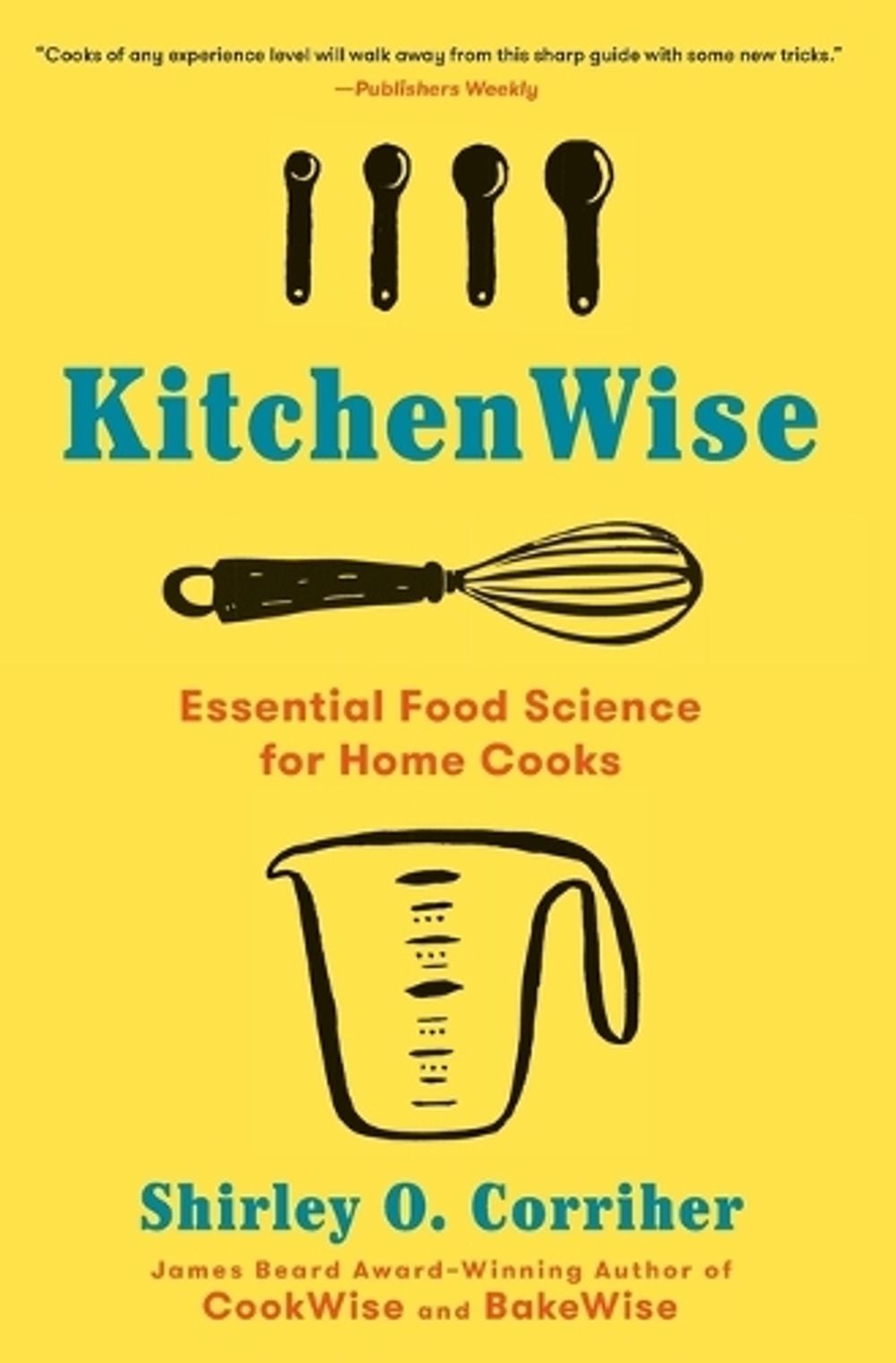 Kitchenwise by Shirley O. Corriher - ISBN: 9781982140700