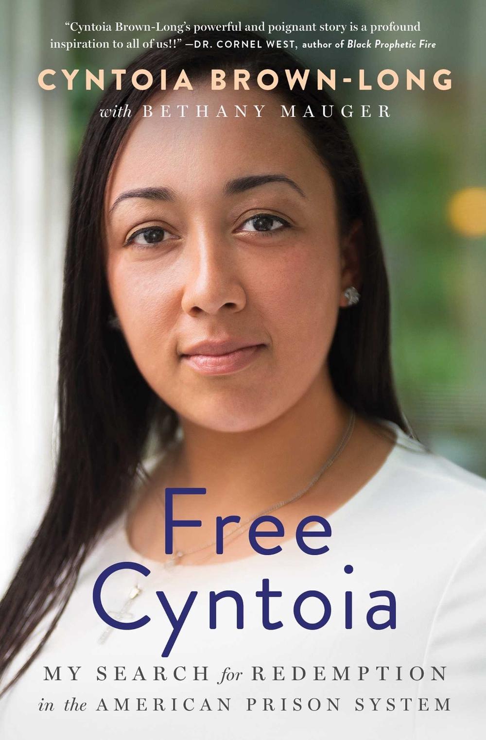 Free Cyntoia by Cyntoia Brown-Long - ISBN: 9781982141110