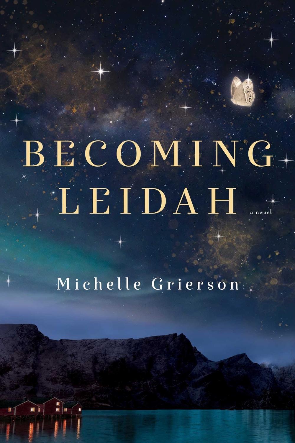 Becoming Leidah by Michelle Grierson - ISBN: 9781982141202