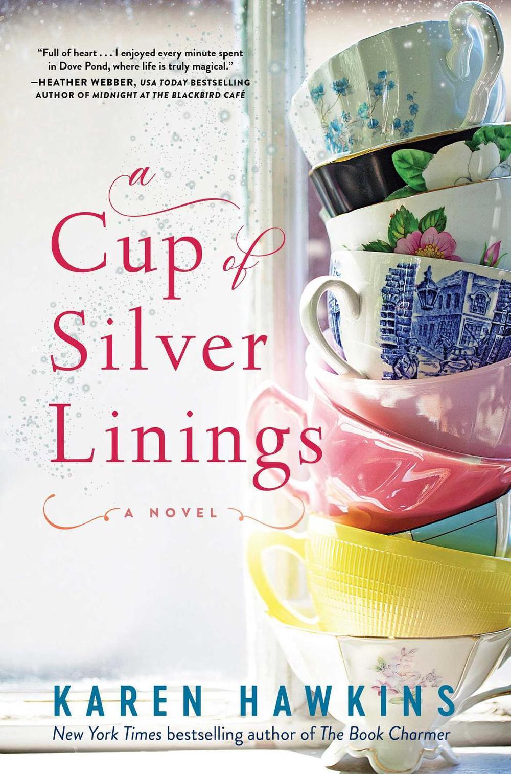 A Cup of Silver Linings by Karen Hawkins - ISBN: 9781982141455