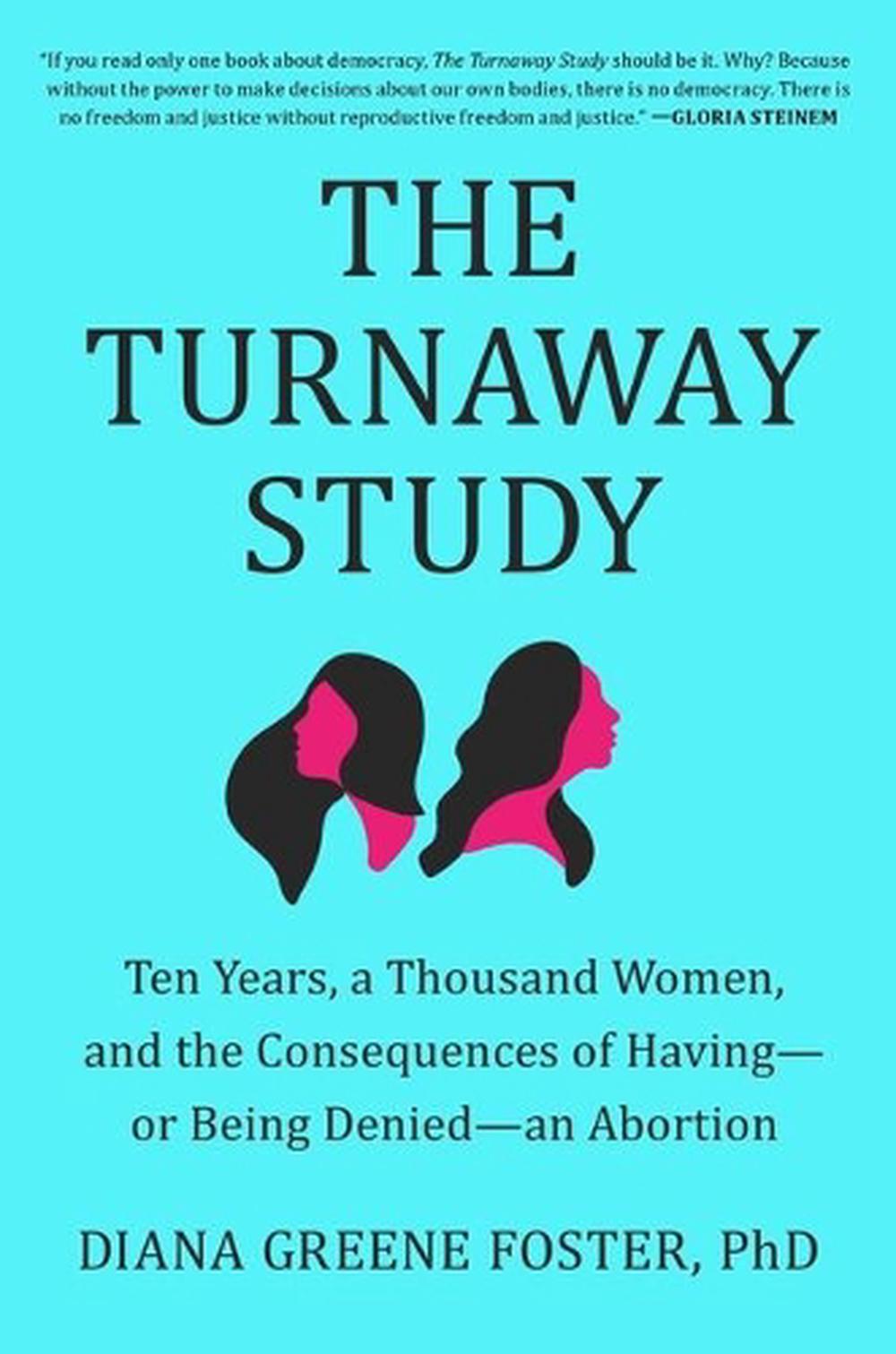 The Turnaway Study, 9781982141561