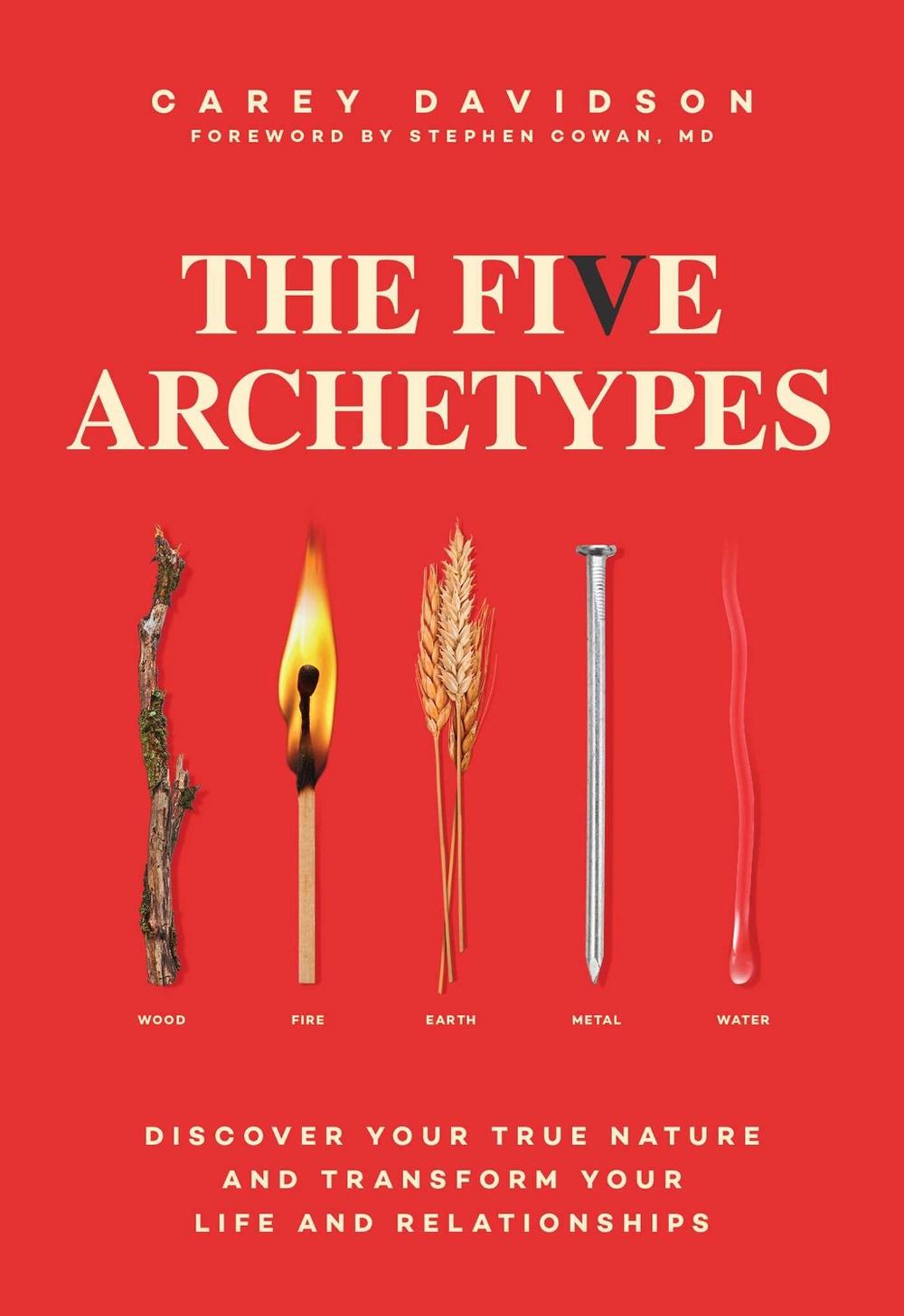 The Five Archetypes by Carey Davidson - ISBN: 9781982141714