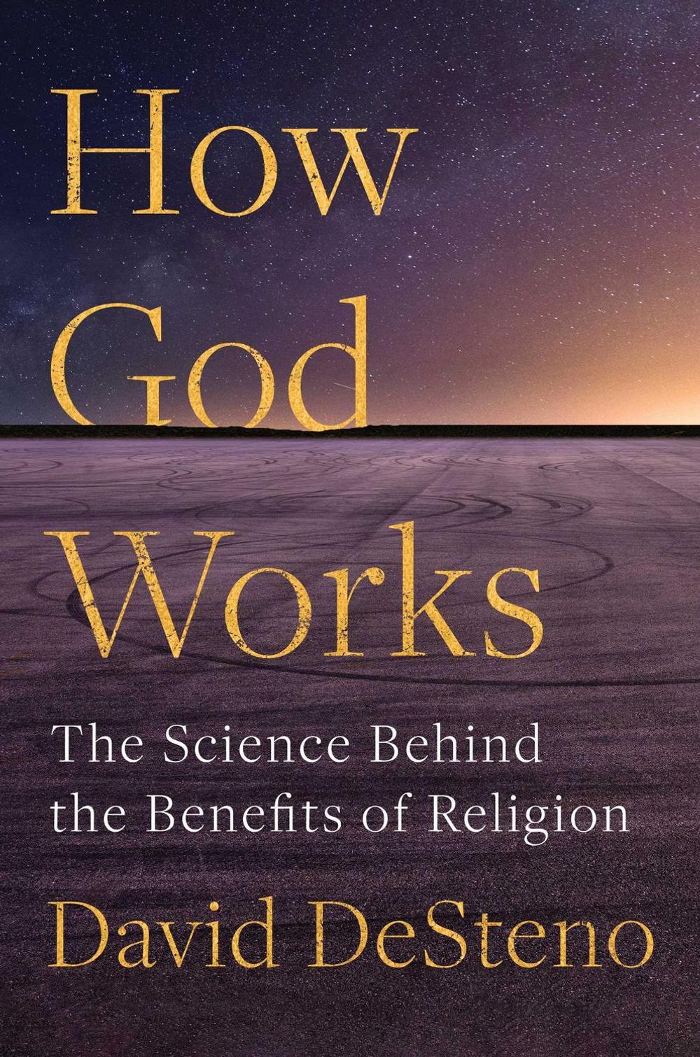 How God Works by David DeSteno - ISBN: 9781982142315