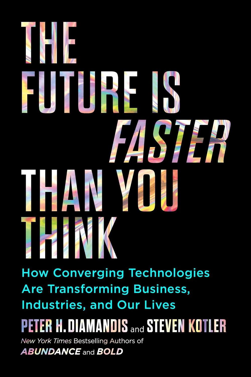 The Future Is Faster Than You Think, 9781982143213