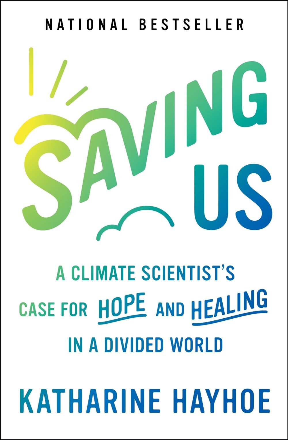 Saving Us by Katharine Hayhoe - ISBN: 9781982143848