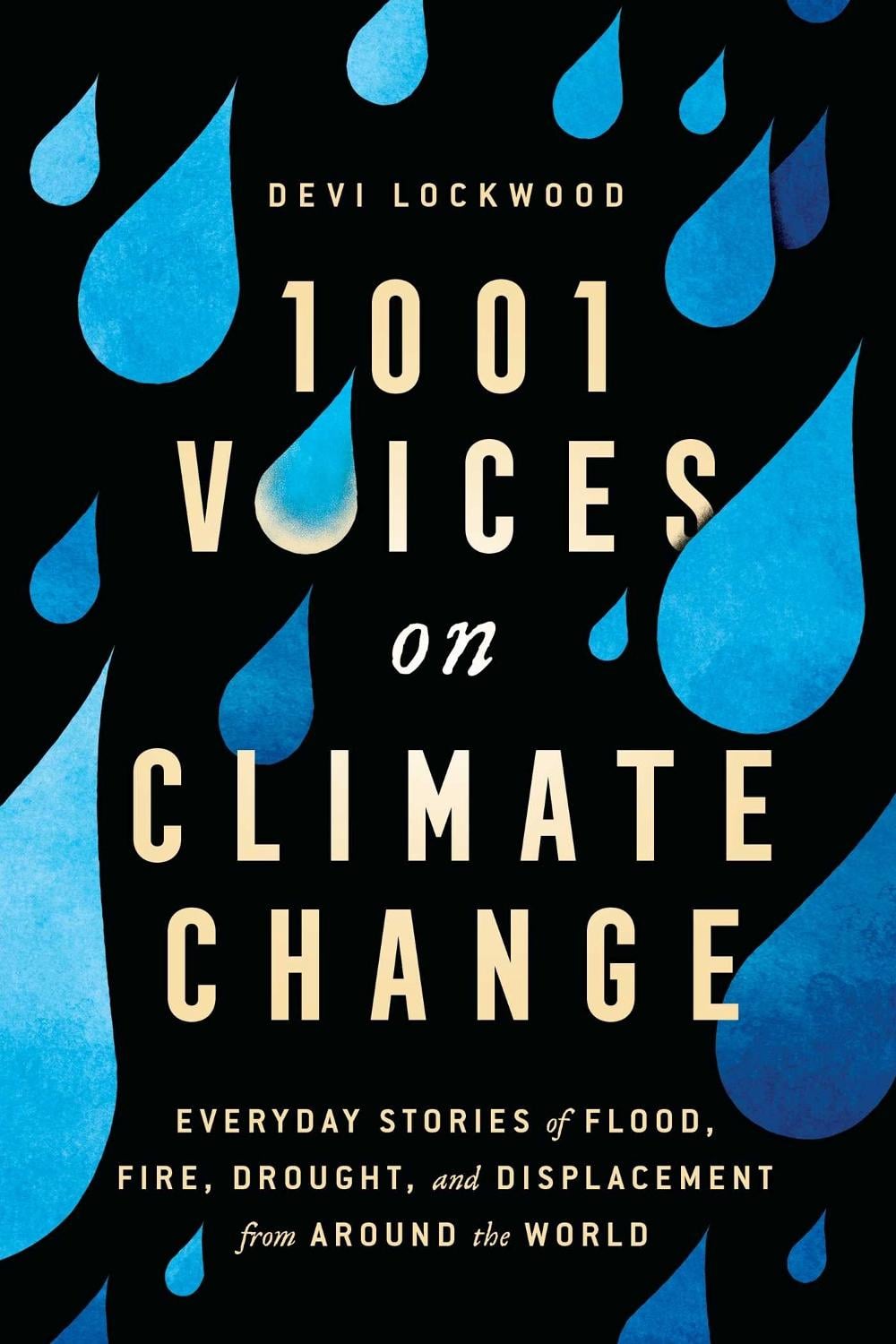 1,001 Voices on Climate Change by Devi Lockwood - ISBN: 9781982146733