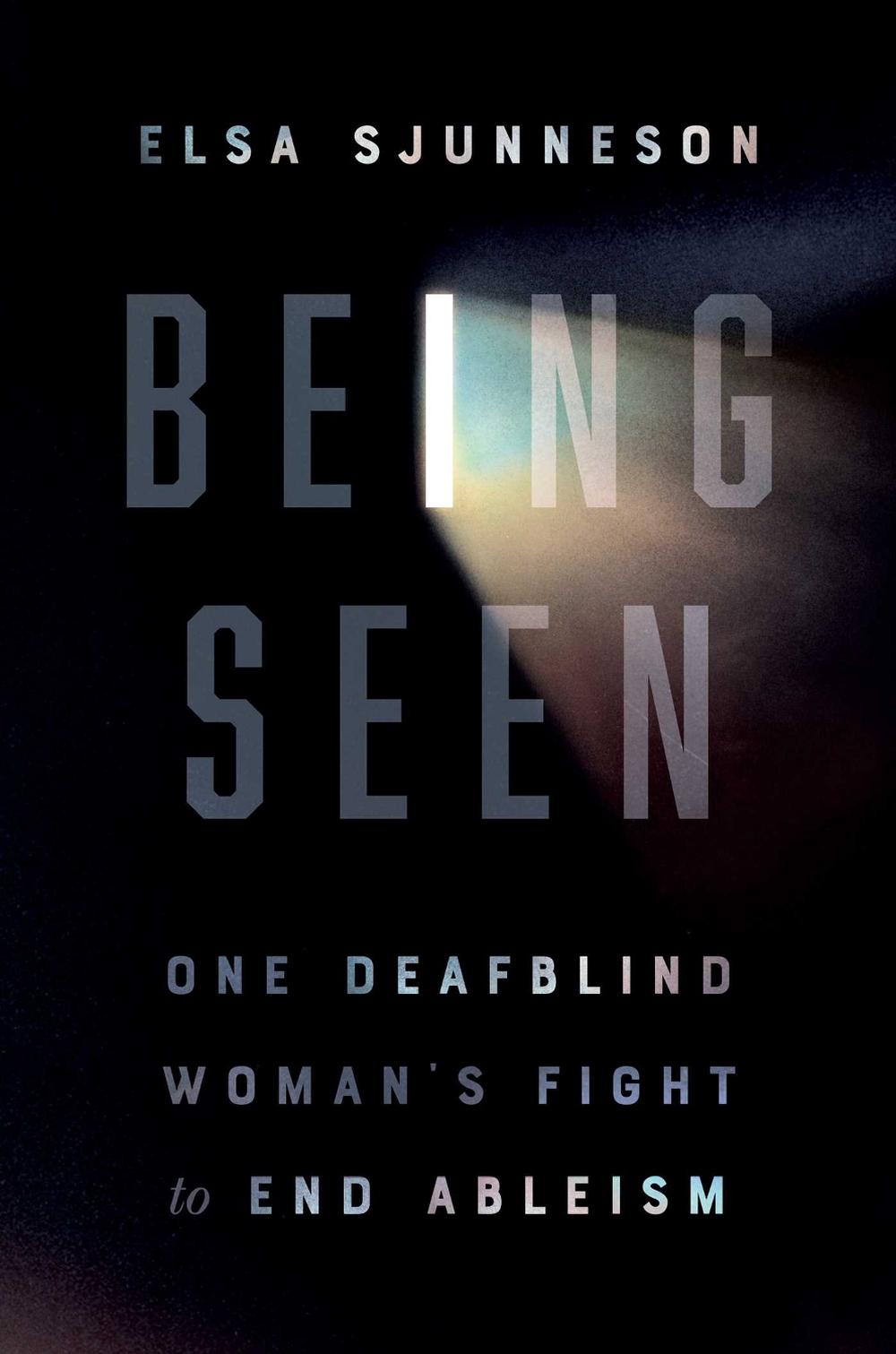 Being Seen by Elsa Sjunneson - ISBN: 9781982152406