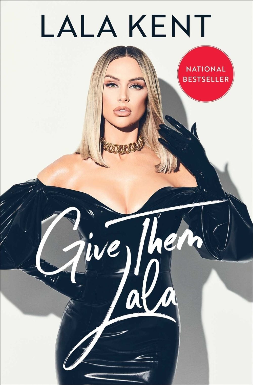 Give Them Lala by Lala Kent - ISBN: 9781982153854