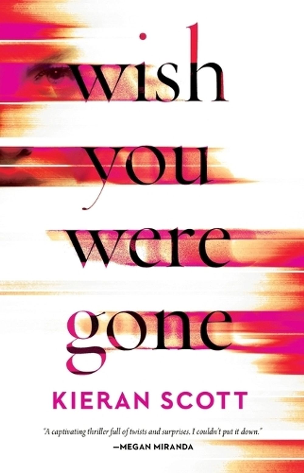 Wish You Were Gone by Kieran Scott - ISBN: 9781982153991