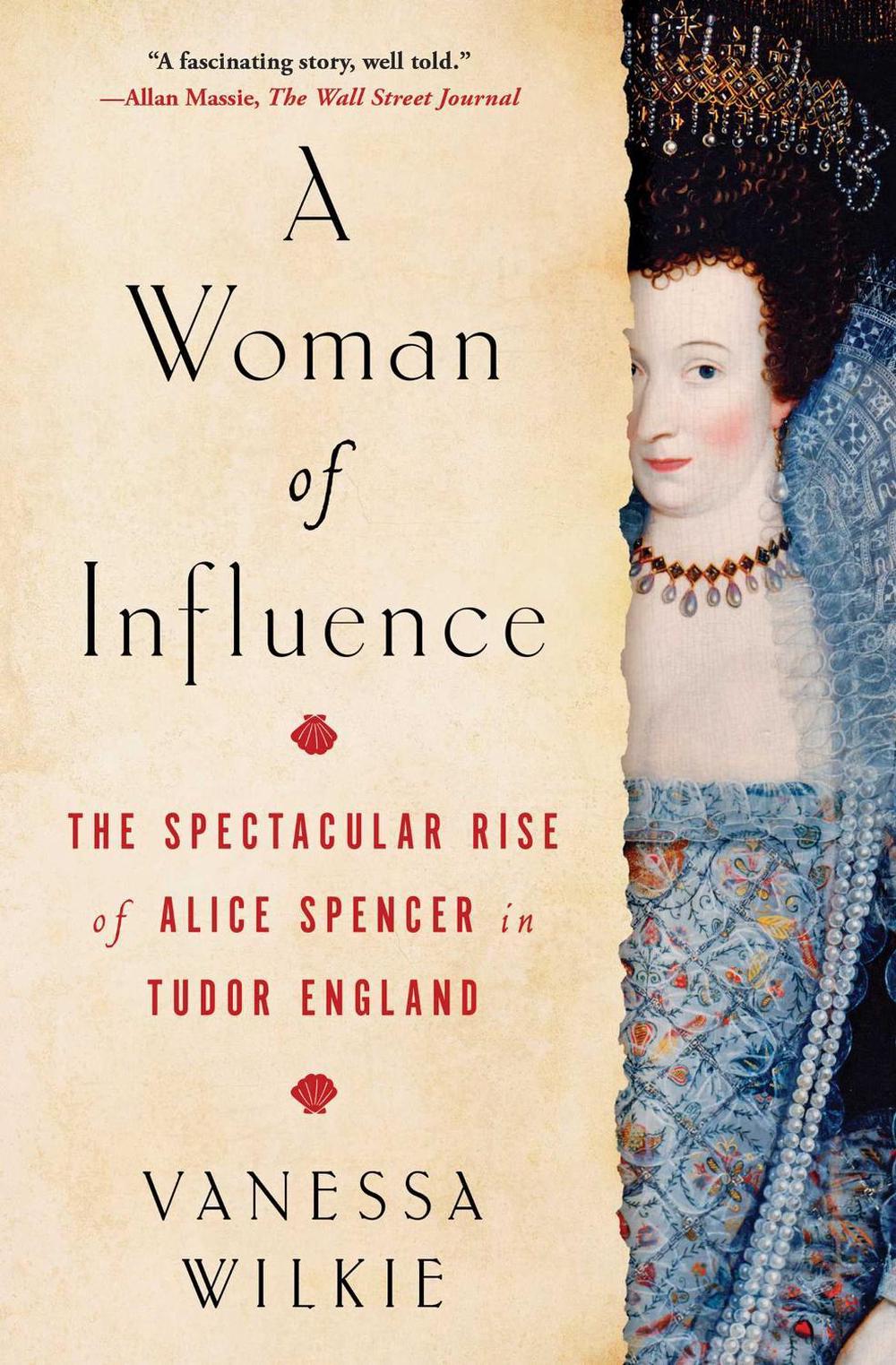 A Woman of Influence by Vanessa Wilkie - ISBN: 9781982154295