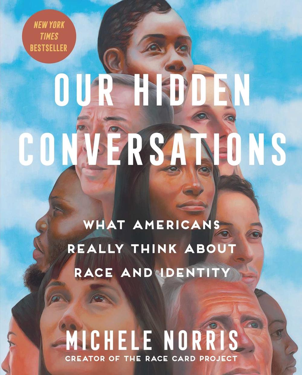 Our Hidden Conversations by Michele Norris - ISBN: 9781982154394