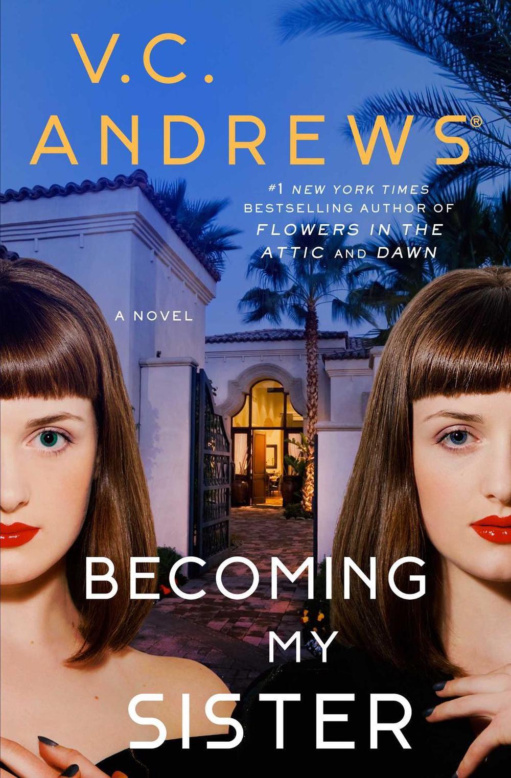 Becoming My Sister by V.C. Andrews - ISBN: 9781982156305