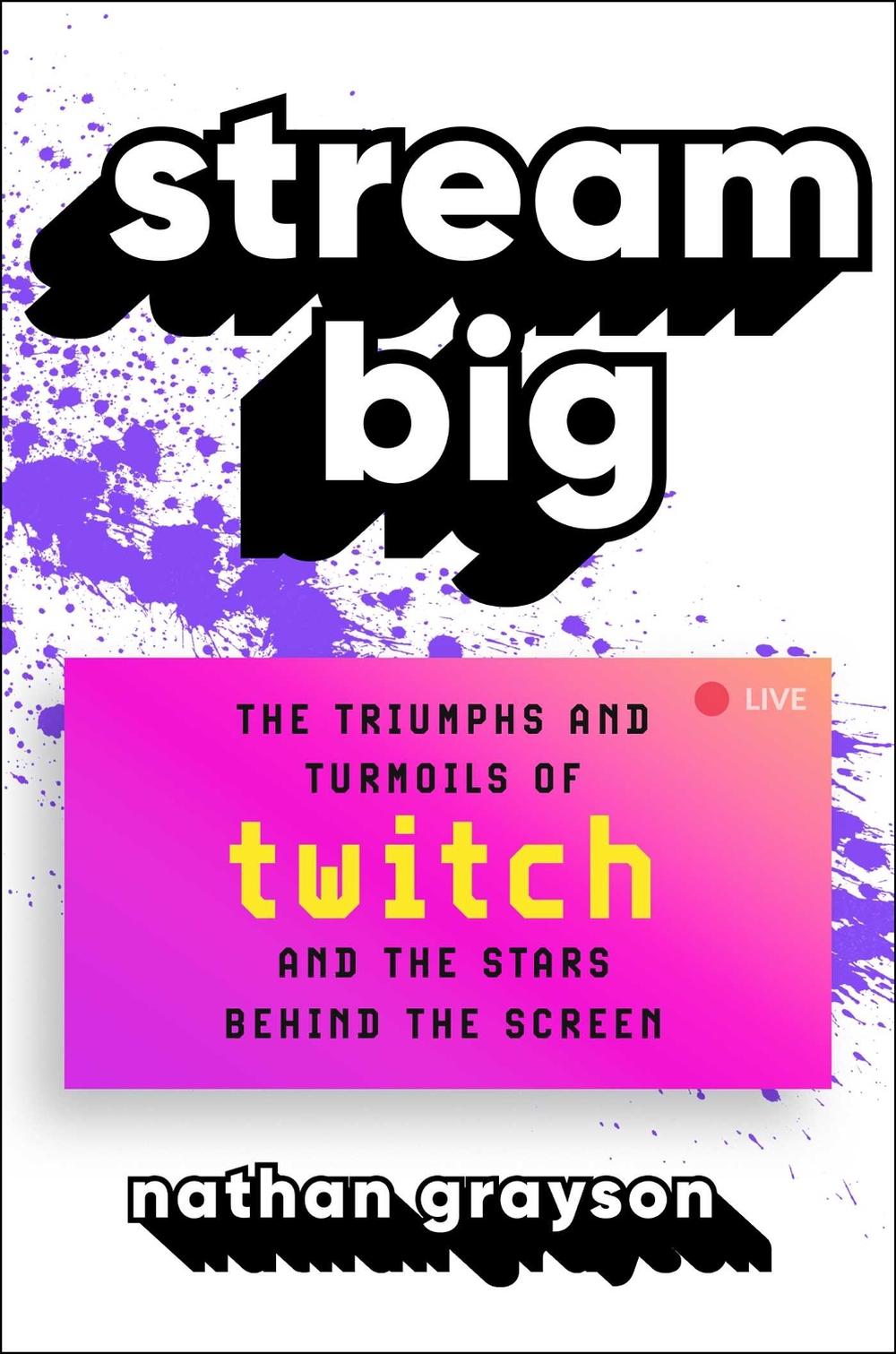 Stream Big by Nathan Grayson - ISBN: 9781982156770