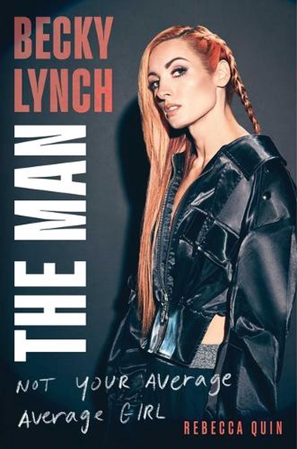Becky Lynch: The Man, 9781982157258