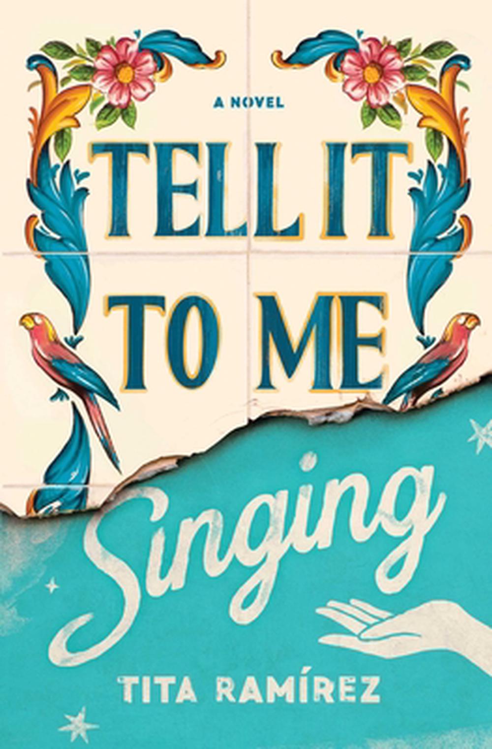 Tell It to Me Singing, 9781982157326