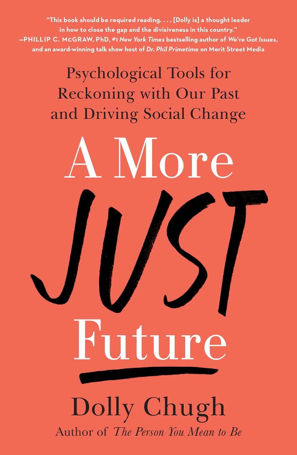 A More Just Future by Dolly Chugh - ISBN: 9781982157616