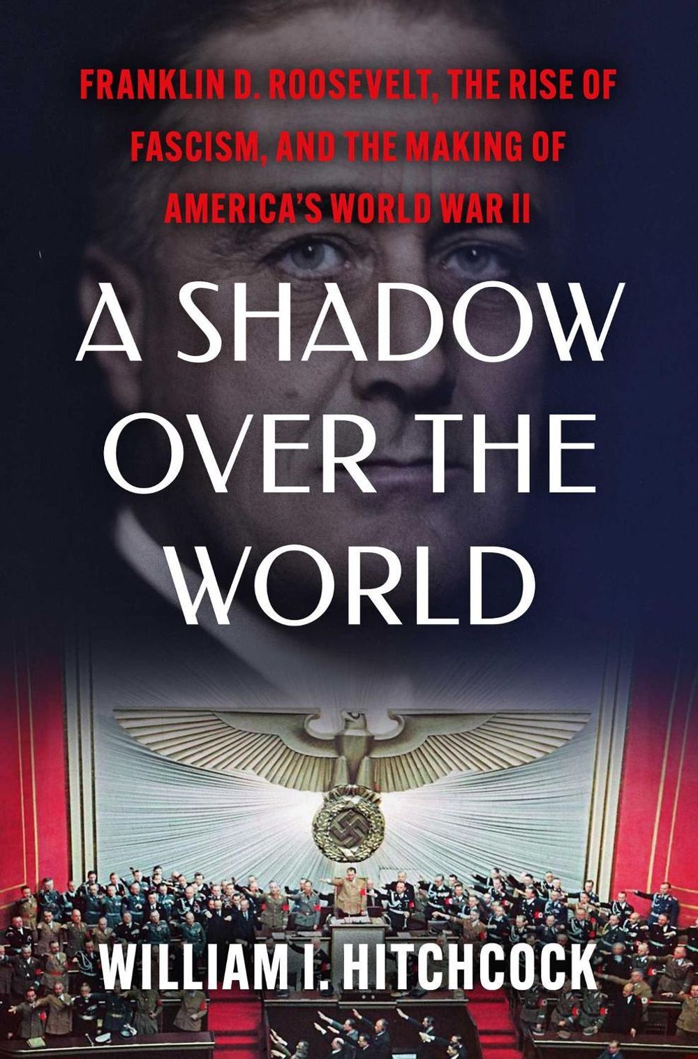A Shadow Over the World by William I. Hitchcock - ISBN: 9781982157722