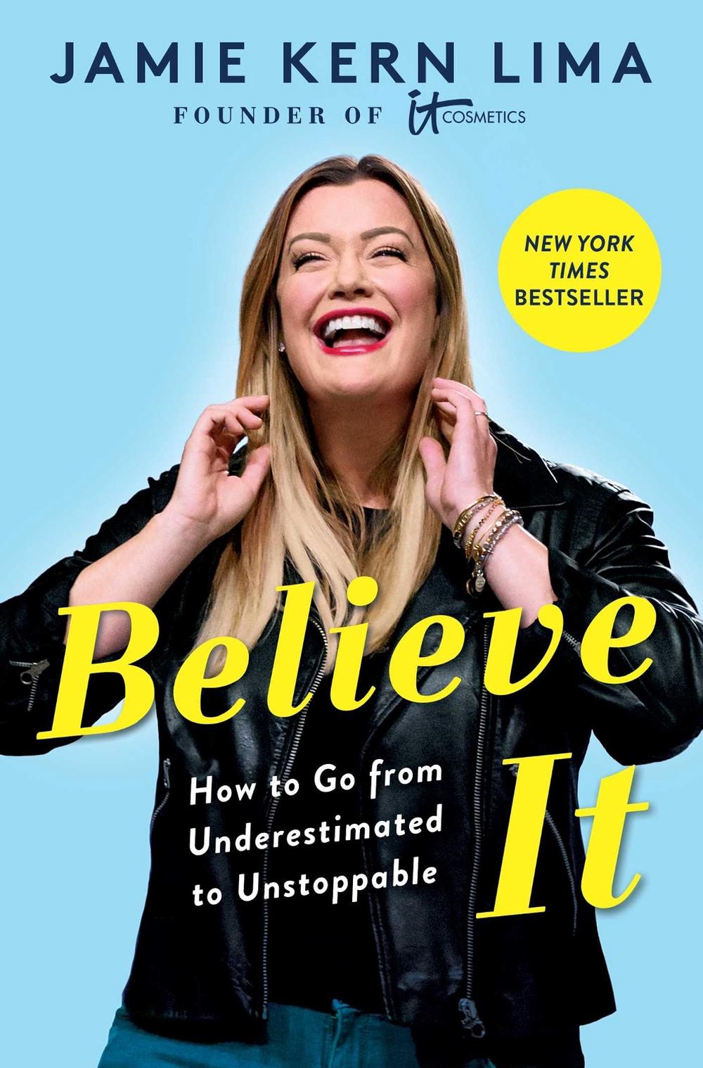 Believe IT by Jamie Kern Lima - ISBN: 9781982157807