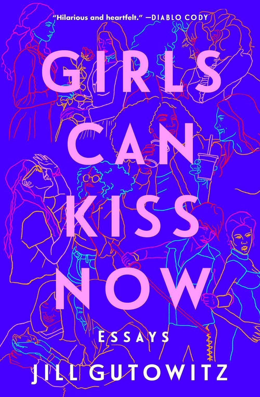 Girls Can Kiss Now by Jill Gutowitz - ISBN: 9781982158507