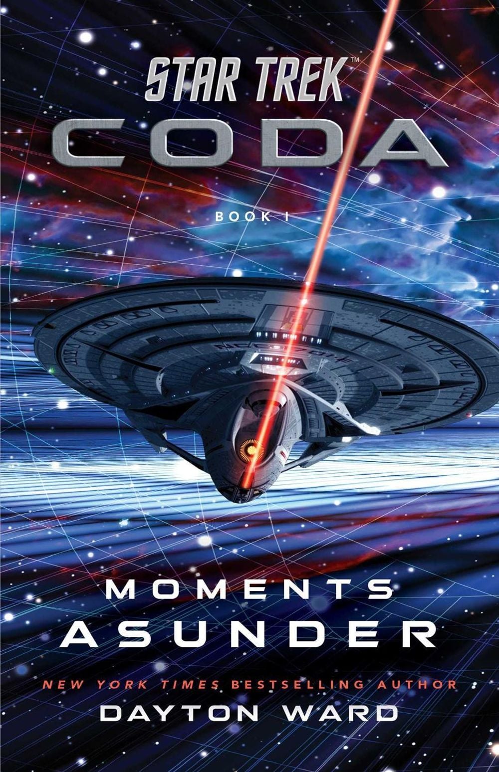 Star Trek: Coda: Book 1: Moments Asunder by Dayton Ward - ISBN: 9781982158521