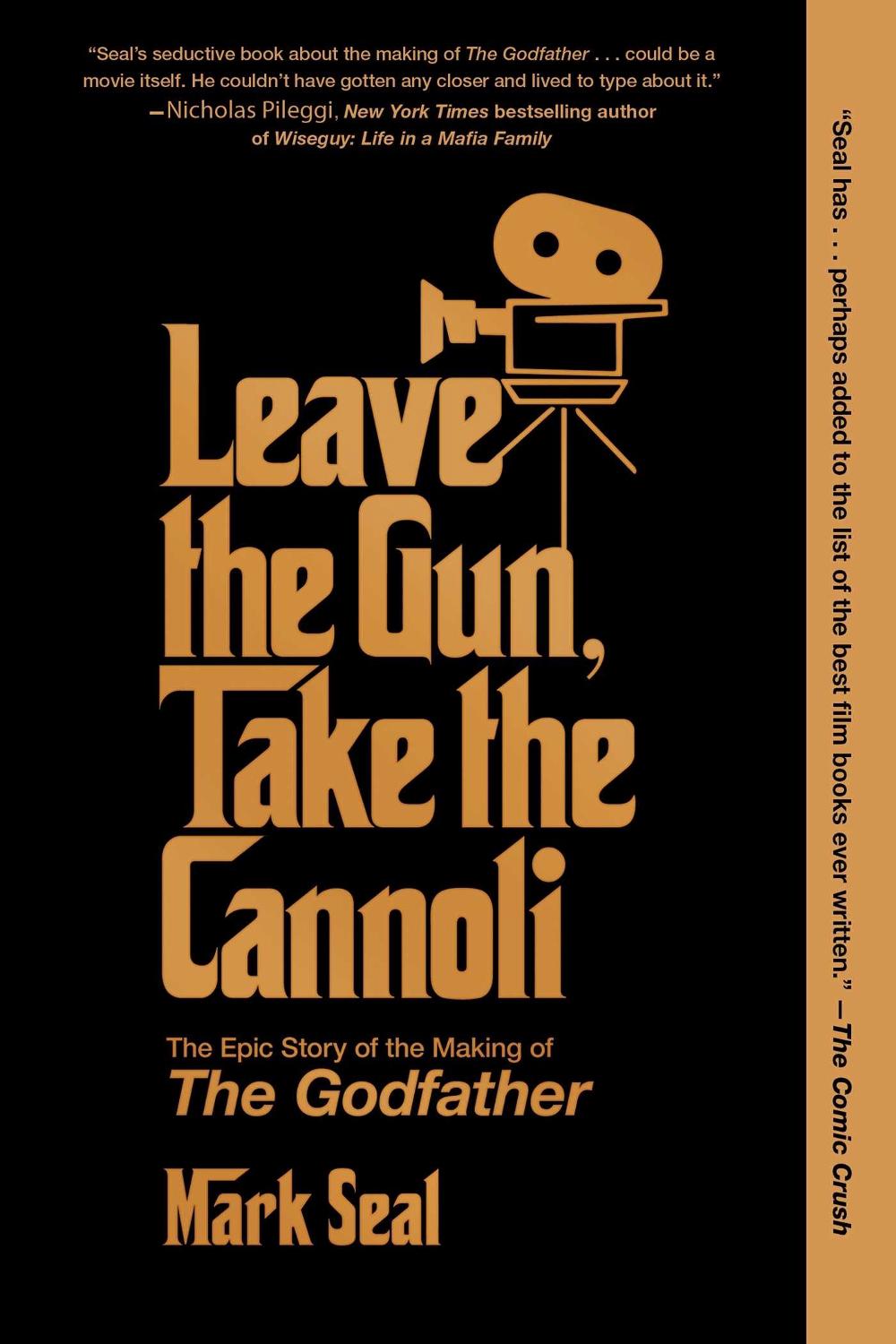 Leave the Gun, Take the Cannoli by Mark Seal - ISBN: 9781982158606