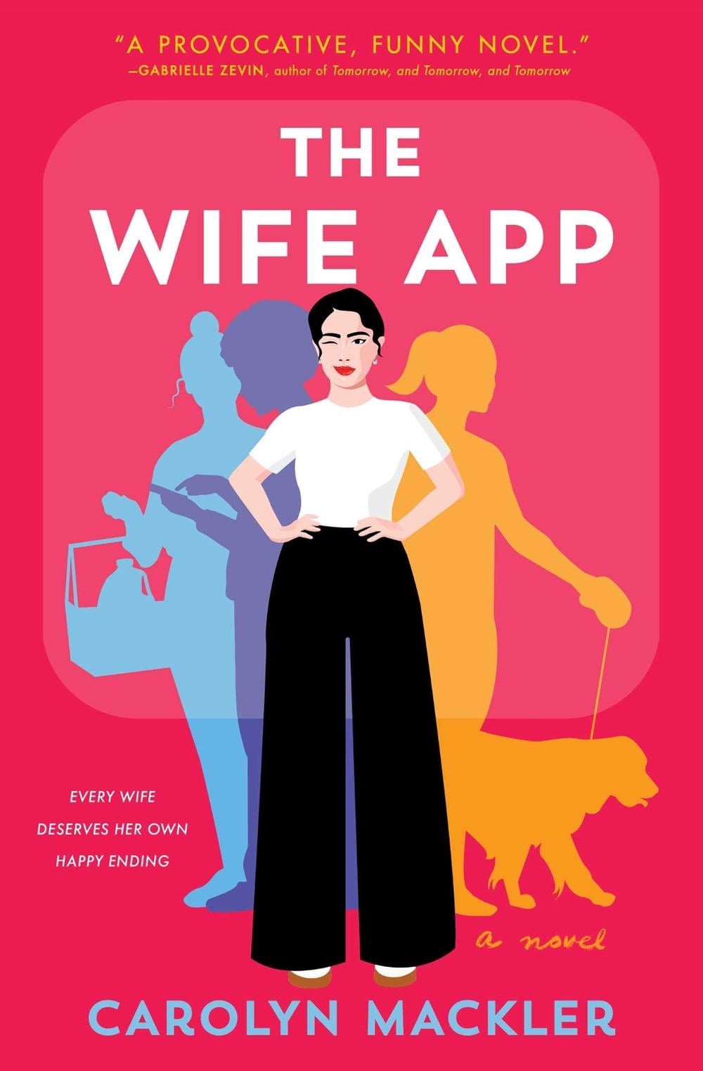 The Wife App by Carolyn Mackler - ISBN: 9781982158828