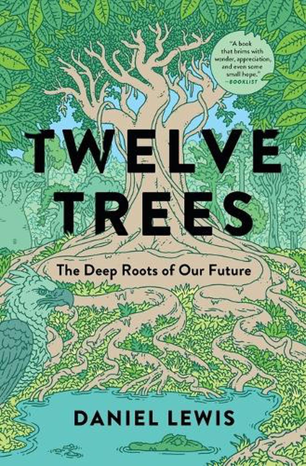 Twelve Trees by Daniel Lewis - ISBN: 9781982164065