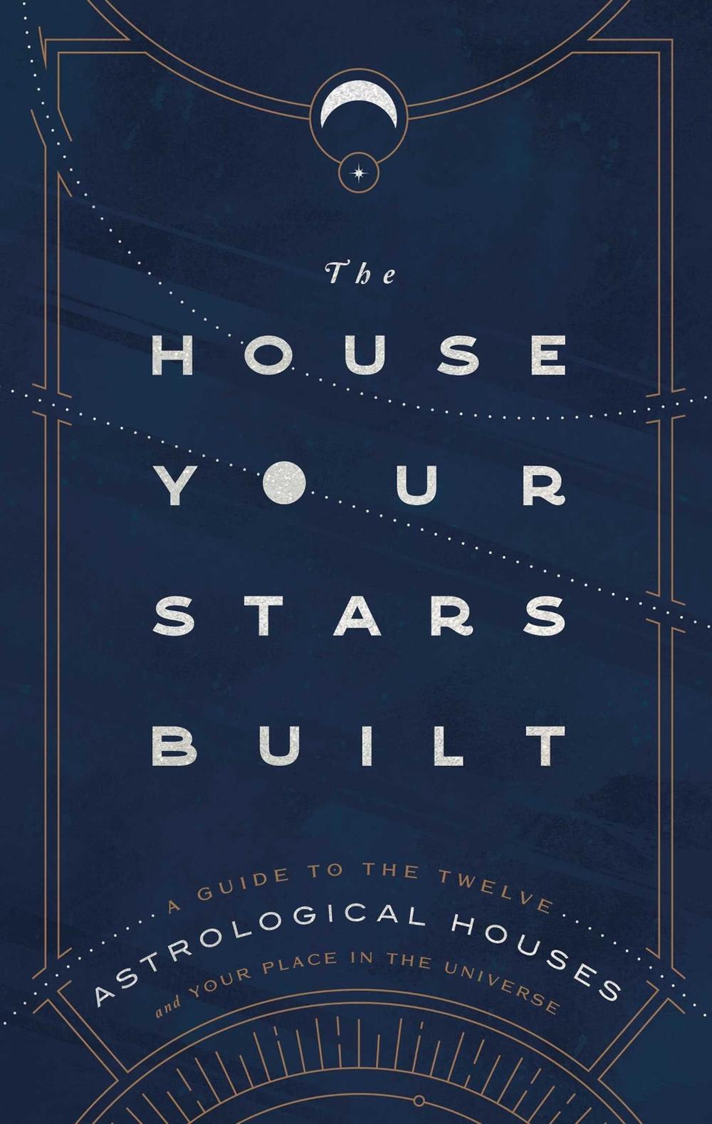The House Your Stars Built by Rachel Stuart-Haas - ISBN: 9781982164867