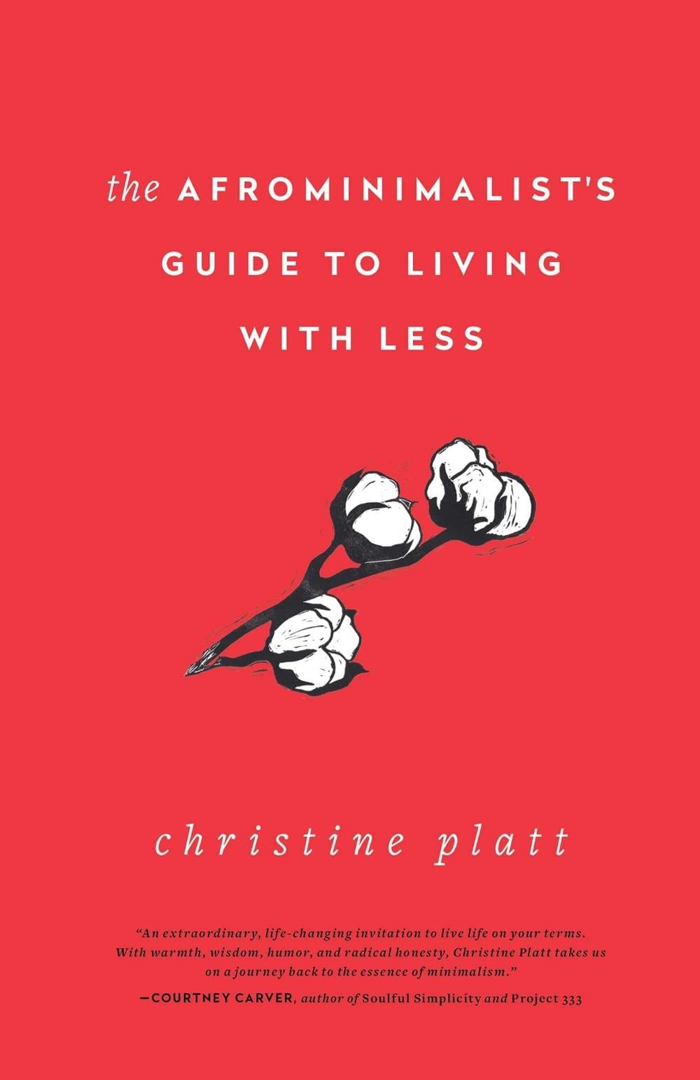 Afrominimalist's Guide to Living with Less by Christine Platt - ISBN: 9781982168049