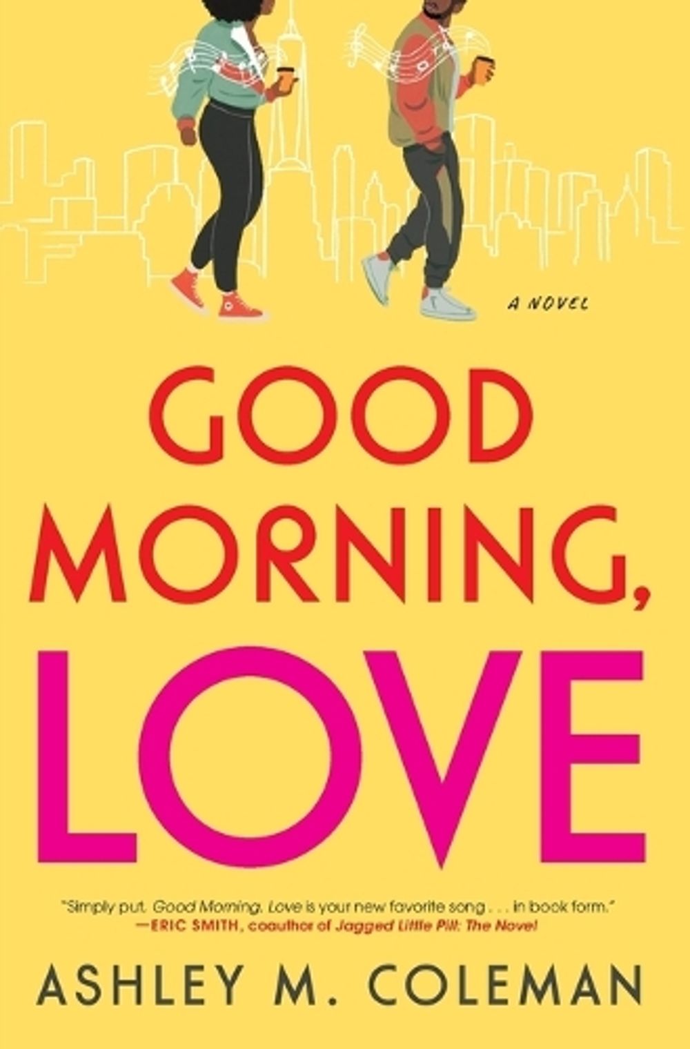 Good Morning, Love by Ashley M. Coleman - ISBN: 9781982168629