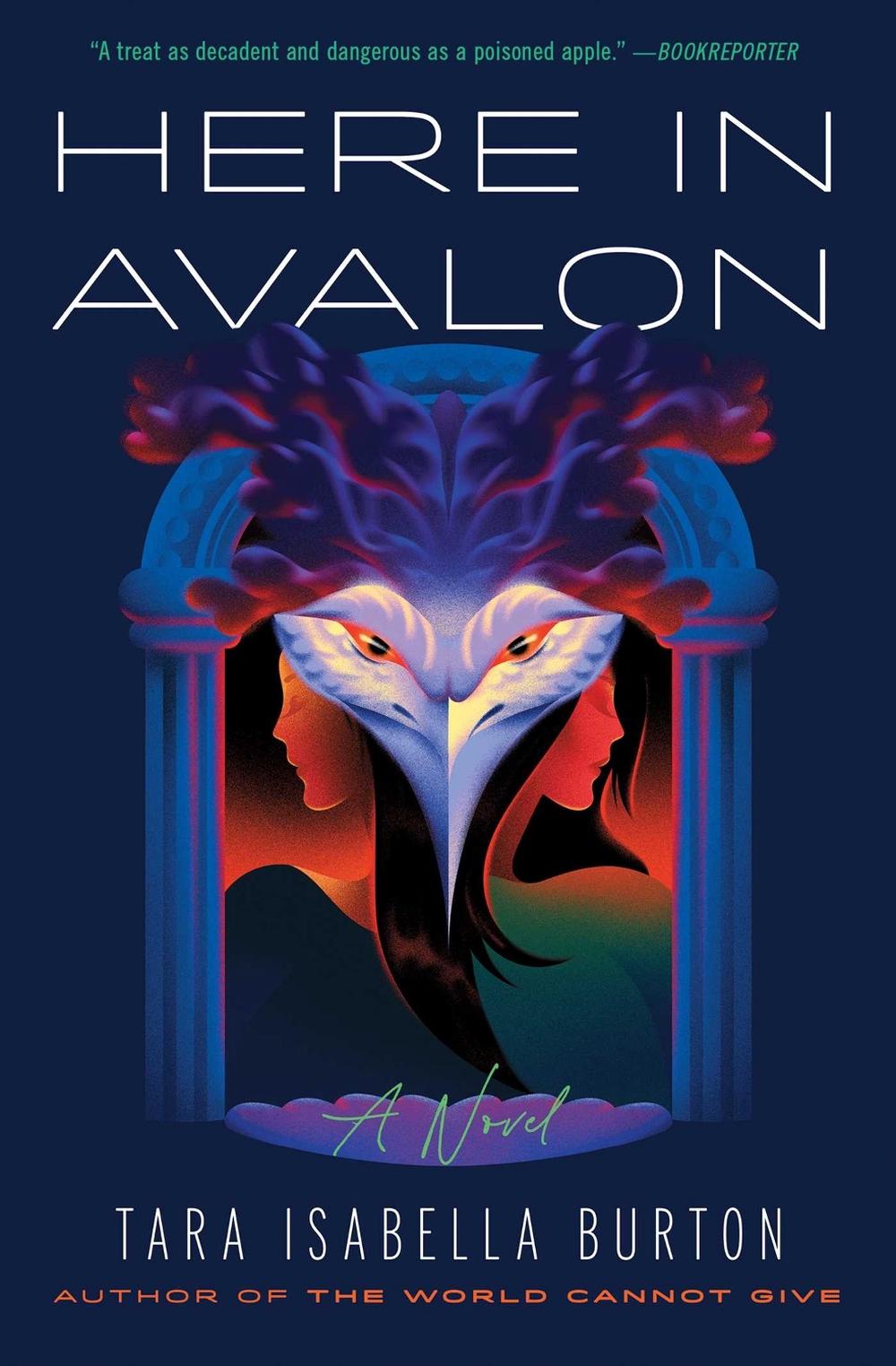 Here in Avalon by Tara Isabella Burton - ISBN: 9781982170103