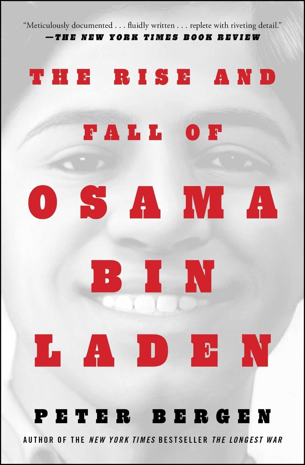 The Rise and Fall of Osama bin Laden by Peter L. Bergen - ISBN: 9781982170530