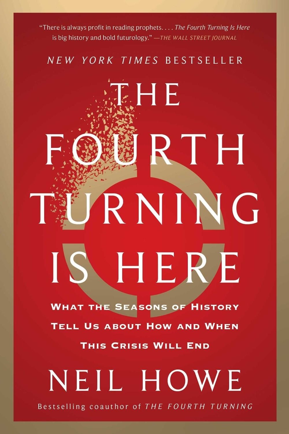 The Fourth Turning Is Here by Neil Howe - ISBN: 9781982173746
