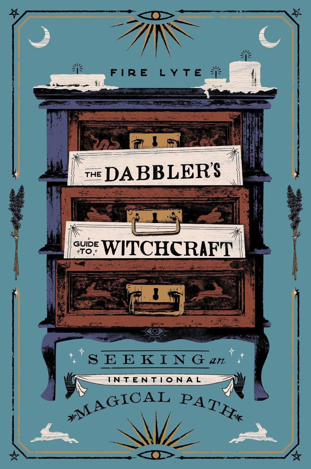 The Dabbler's Guide to Witchcraft by Fire Lyte - ISBN: 9781982174347