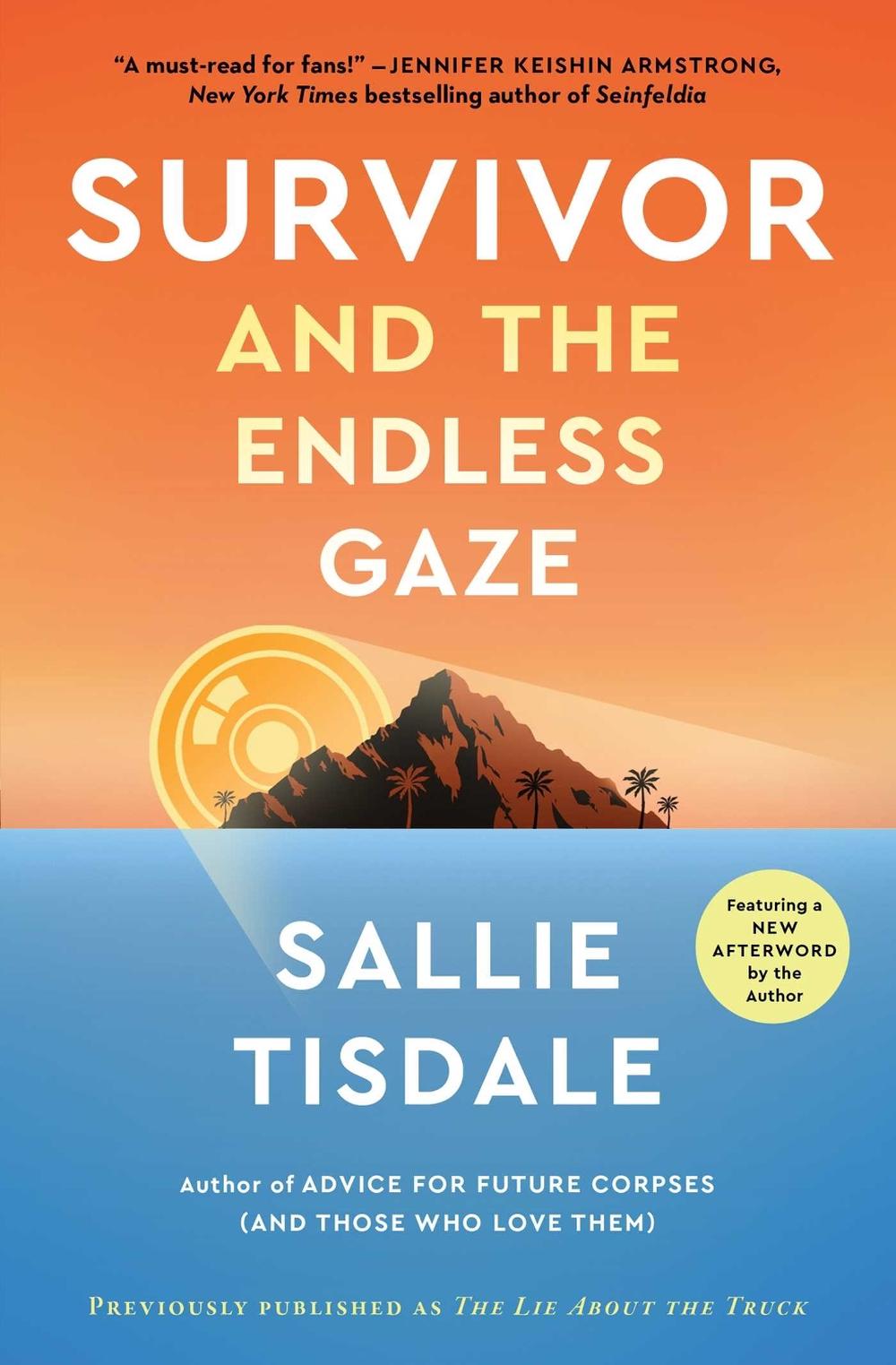 Survivor and the Endless Gaze by Sallie Tisdale - ISBN: 9781982175900
