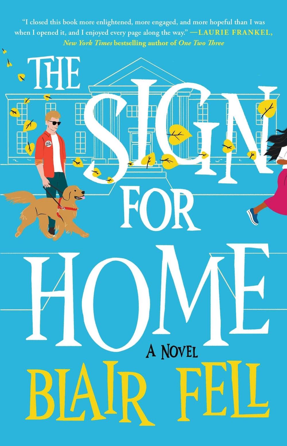 The Sign for Home by Blair Fell - ISBN: 9781982175962