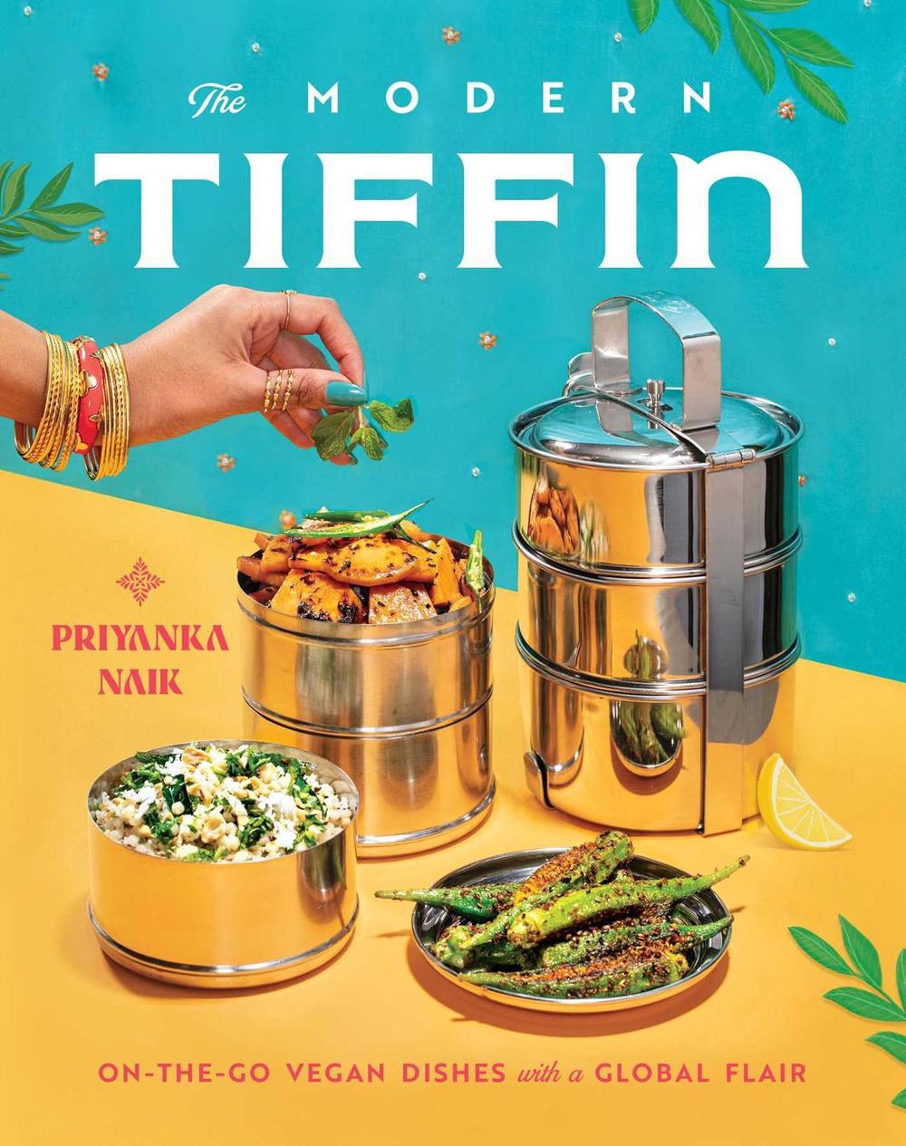 The Modern Tiffin by Priyanka Naik - ISBN: 9781982177089