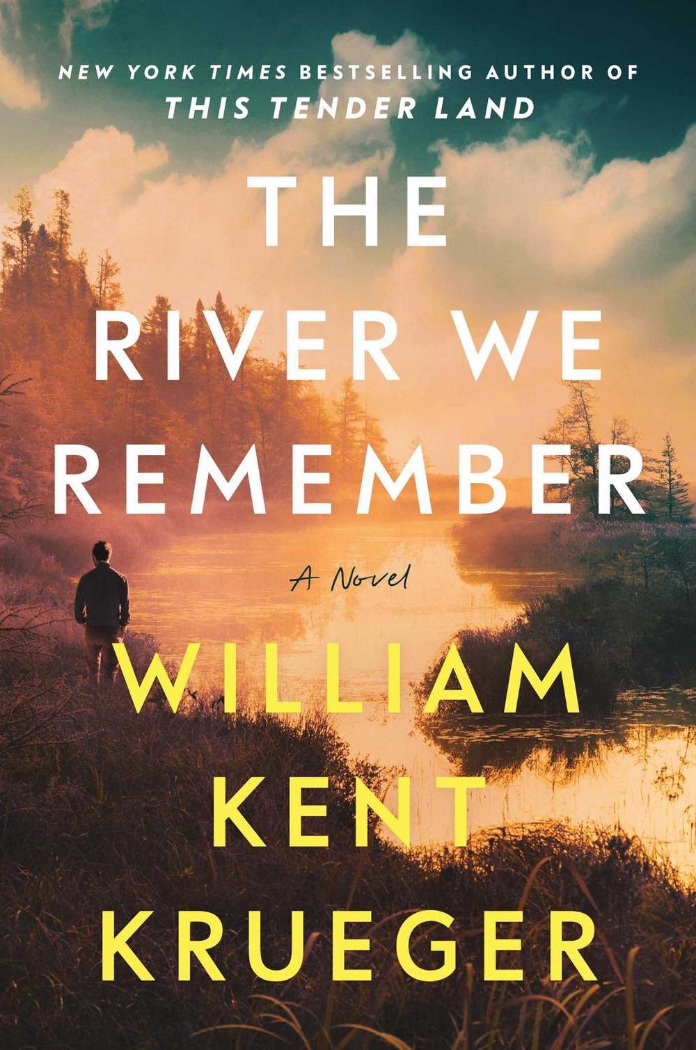 The River We Remember by William Kent Krueger - ISBN: 9781982179212