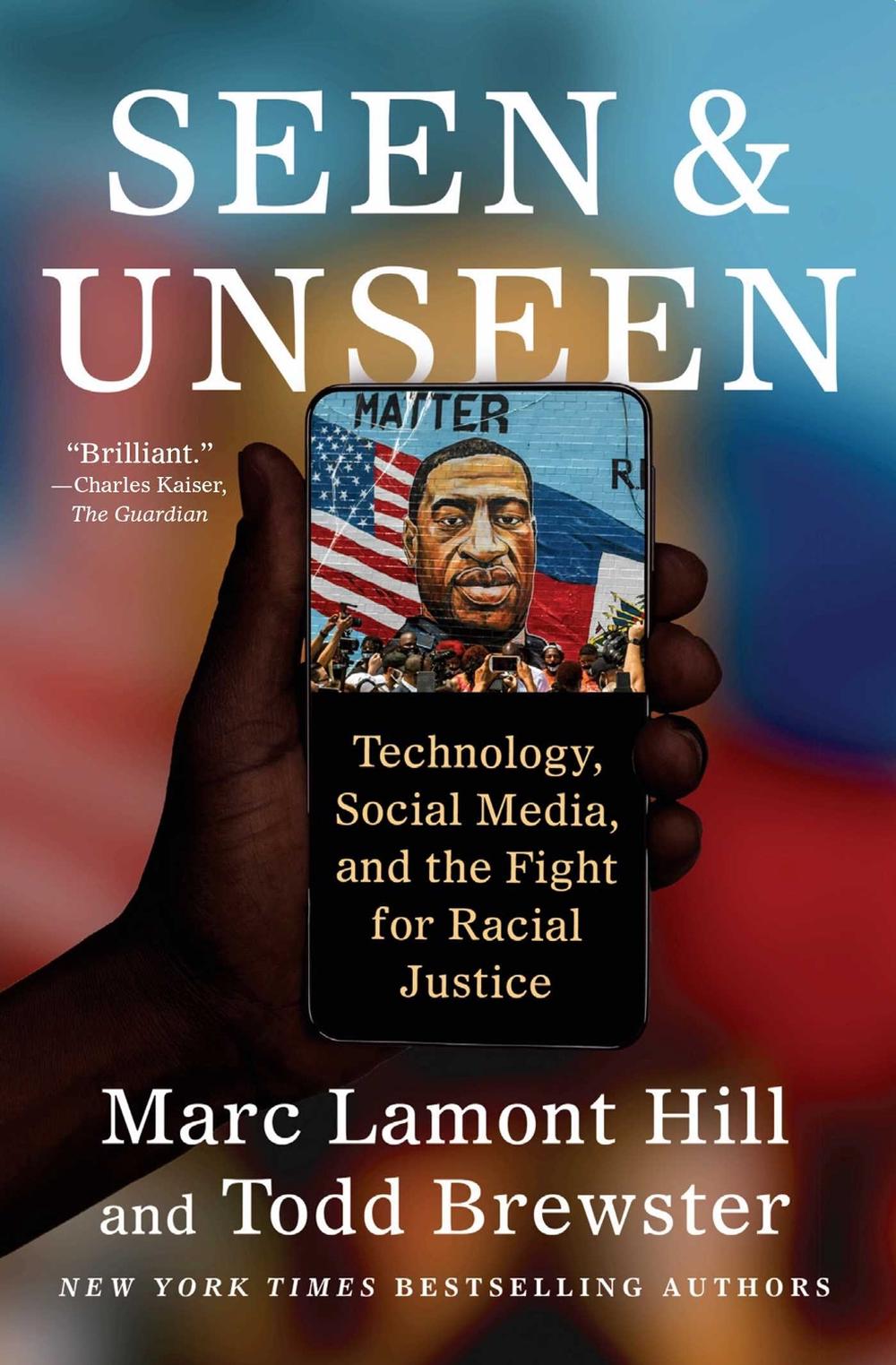 Seen and Unseen by Marc Lamont Hill - ISBN: 9781982180409