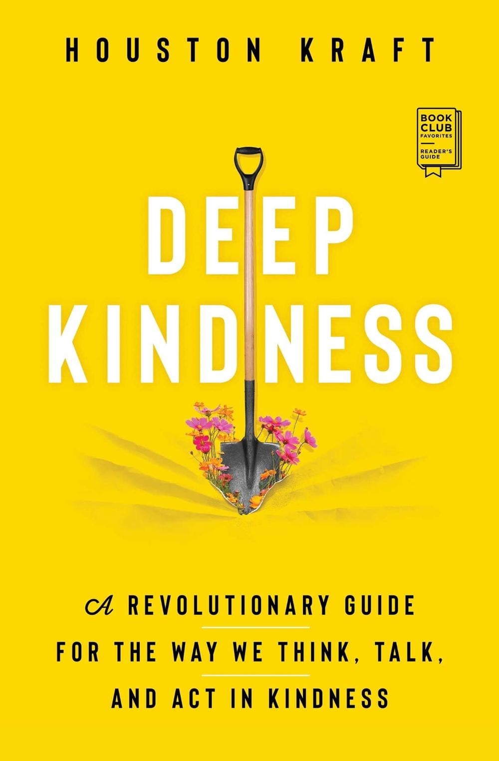 Deep Kindness by Houston Kraft - ISBN: 9781982183318