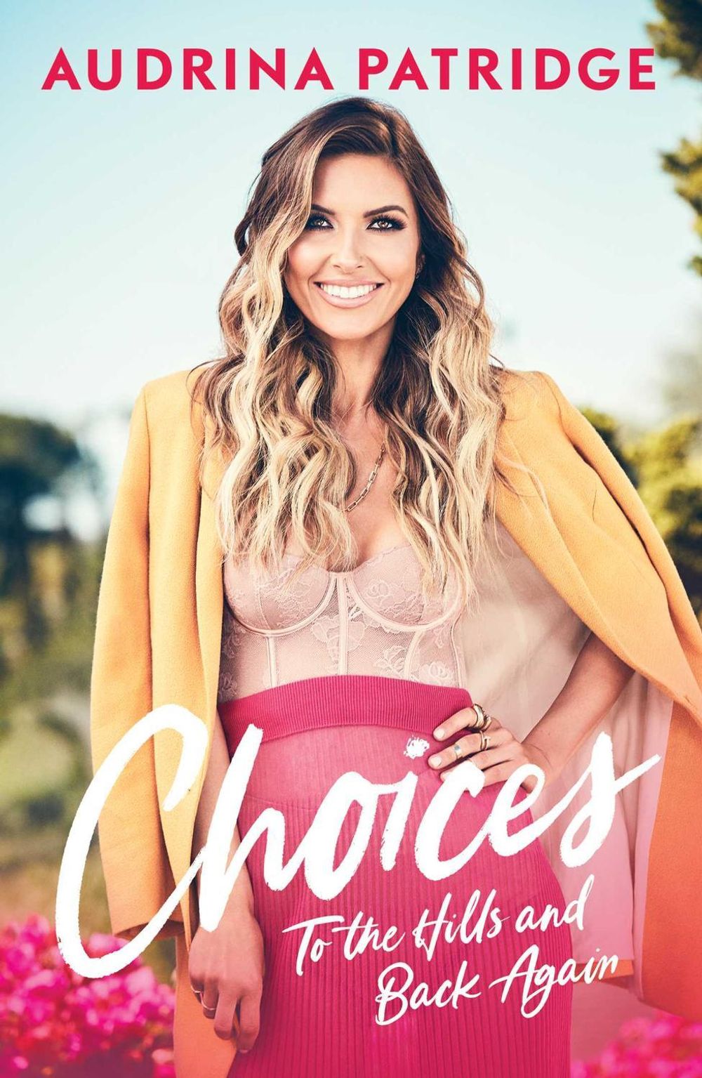 Choices by Audrina Patridge - ISBN: 9781982183820