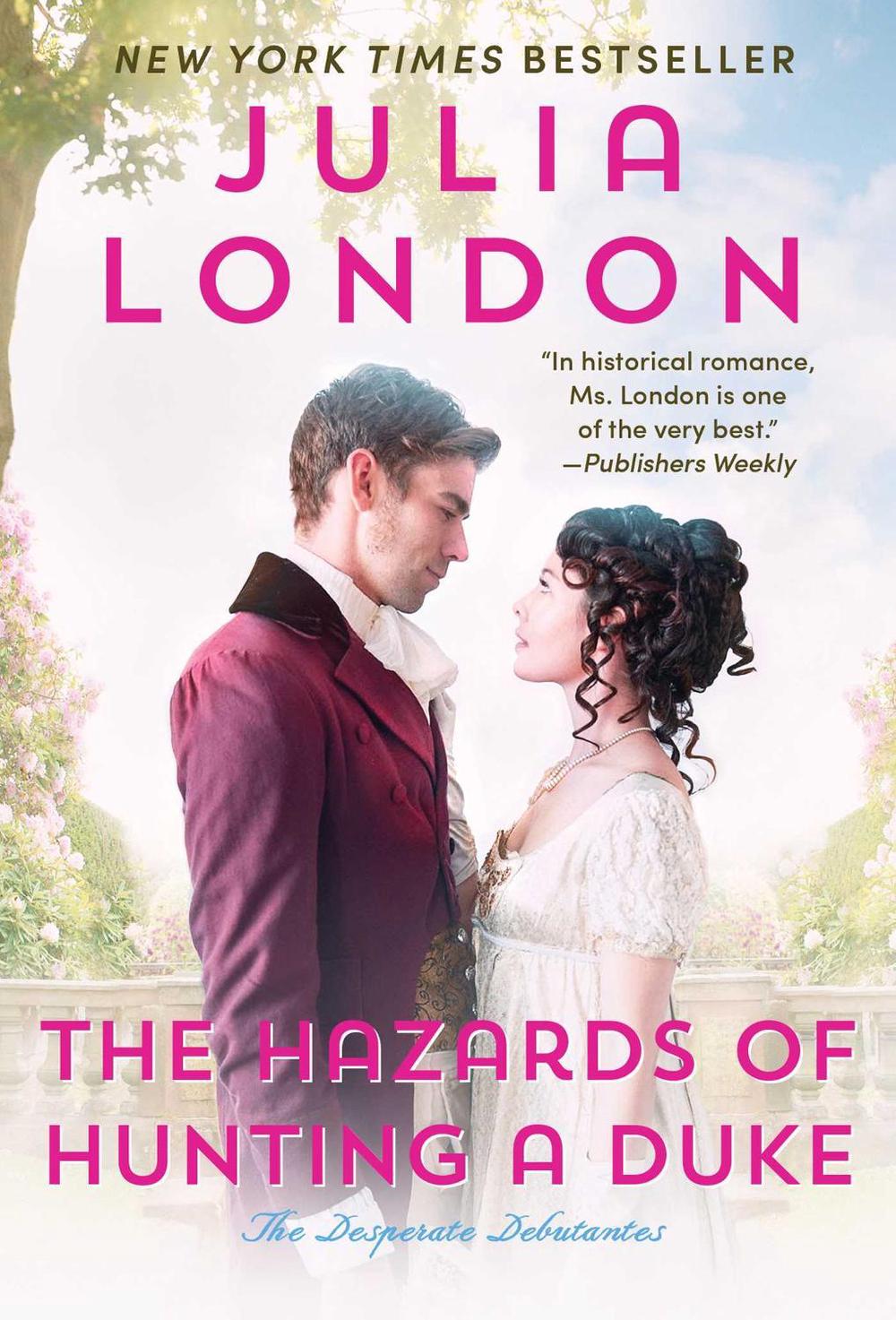 The Hazards of Hunting a Duke by Julia London - ISBN: 9781982185961