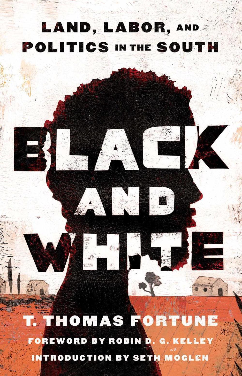 Black and White by T. Thomas Fortune - ISBN: 9781982187255