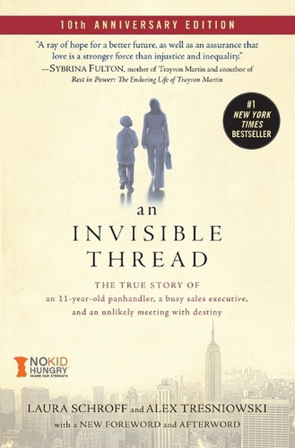 An Invisible Thread by Laura Schroff, Paperback