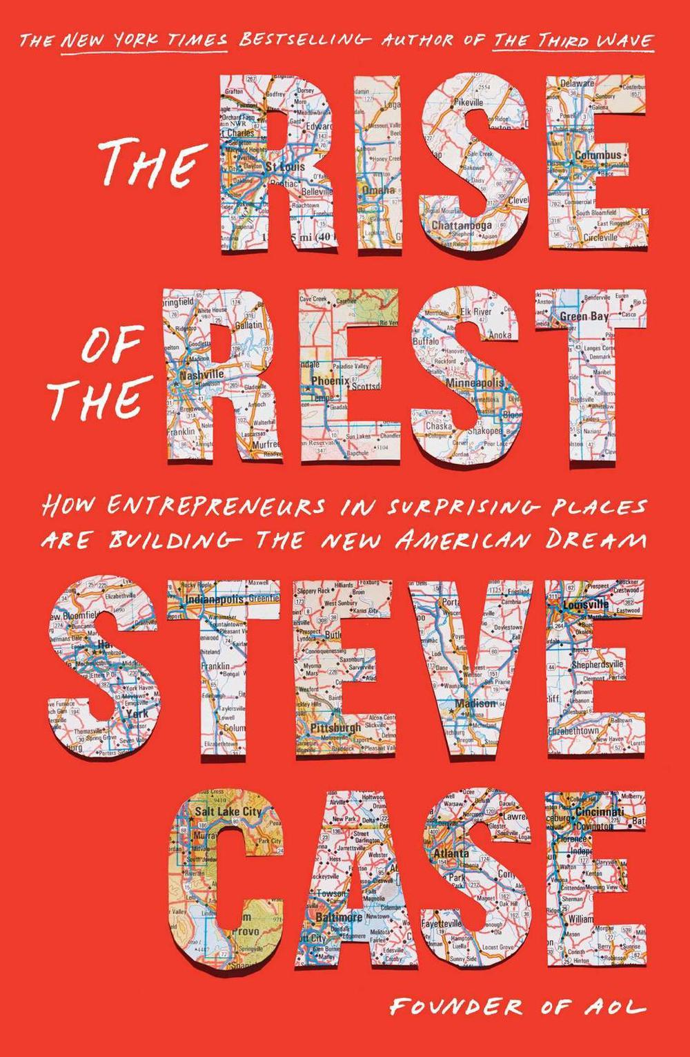 The Rise of the Rest by Steve Case - ISBN: 9781982191849