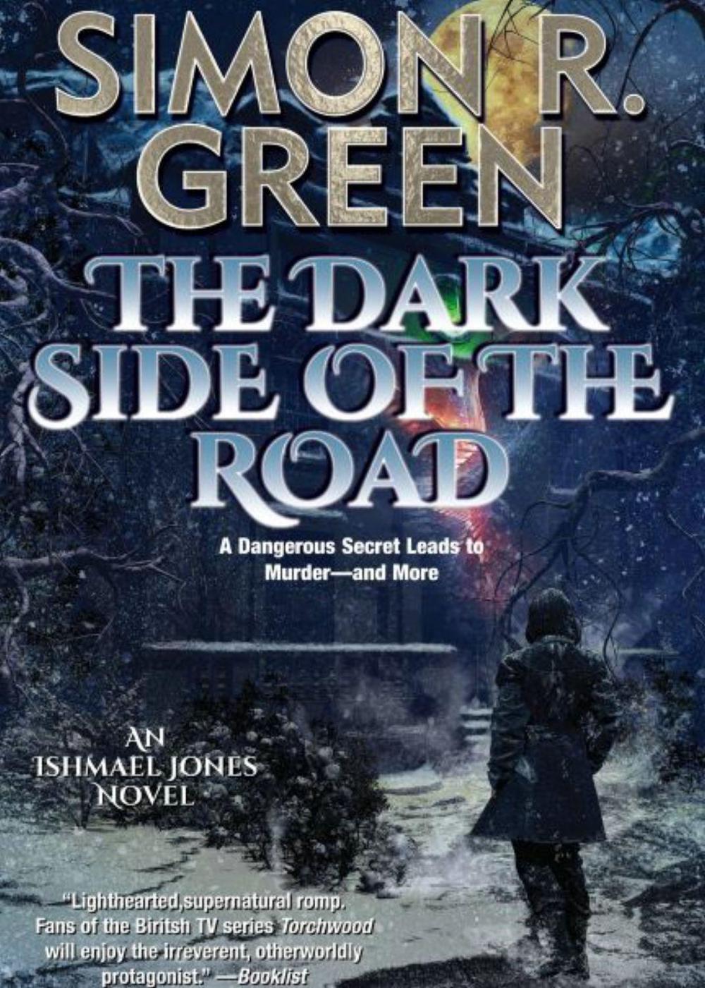 The Dark Side of the Road by Simon R. Green - ISBN: 9781982192211