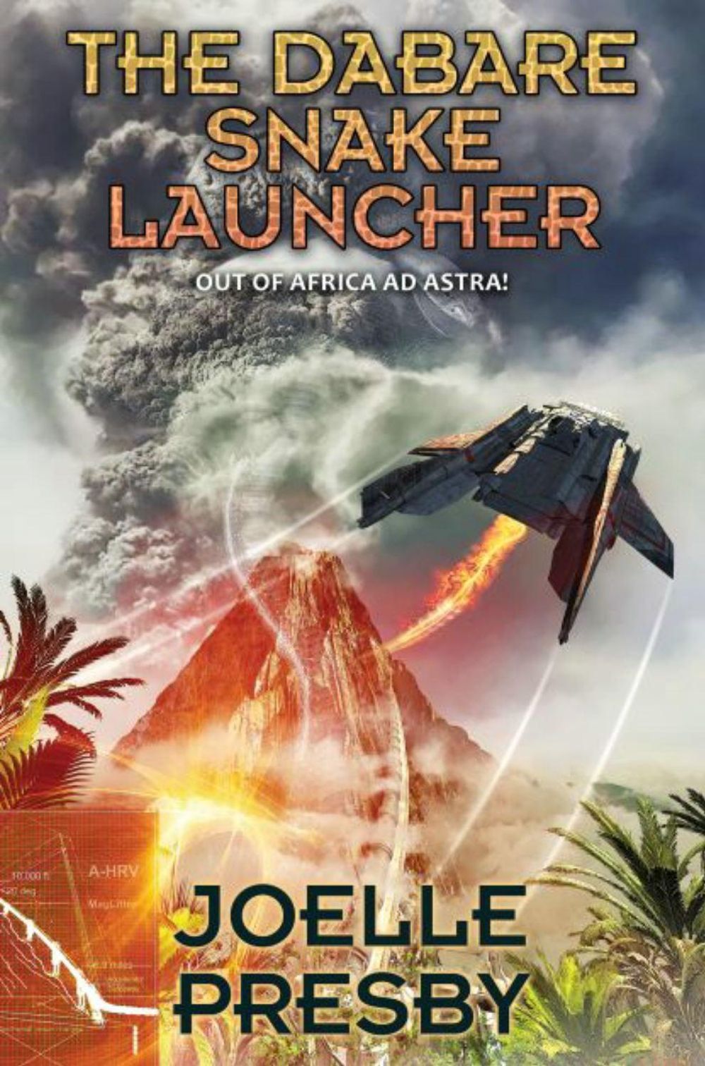 The Dabare Snake Launcher by Joelle Presby - ISBN: 9781982192259
