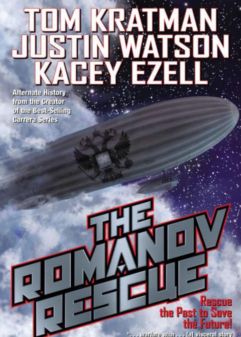 The Romanov Rescue by Tom Kratman - ISBN: 9781982192266